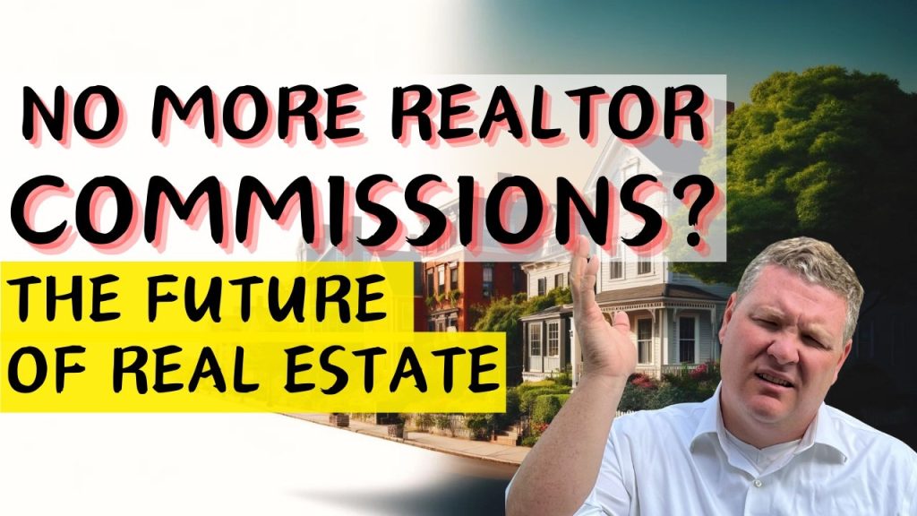 Changing the Real Estate Commission Landscape