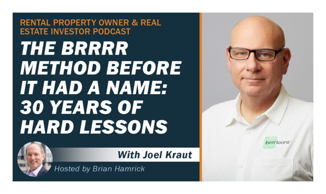 The BRRRR Method Before It Had a Name: 30 Years of Hard Lessons – Real Estate Investing Today